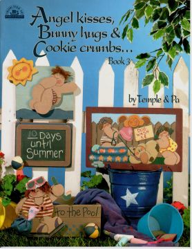 Angel Kisses, Bunny Hugs & Cookie Crumbs Vol. 3 - Temple and Pa - OOP